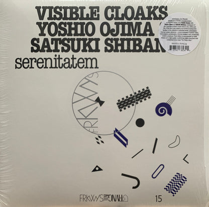 Visible Cloaks, Yoshio Ojima  &  Satsuki Shibano : Serenitatem (LP, Album)