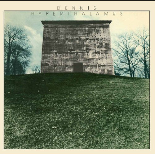 Dennis (6) : Hyperthalamus (LP, Album, RE)