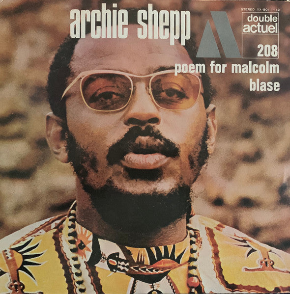 Archie Shepp : Poem For Malcolm / Blasé (2xLP, Comp)