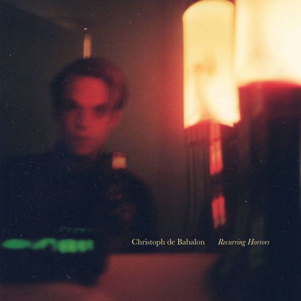 Christoph De Babalon : Recurring Horrors (LP)