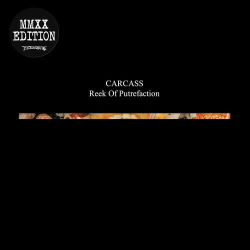 Carcass : Reek Of Putrefaction (LP, Album, RE, RM, MMX)