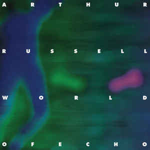 Arthur Russell : World Of Echo (2xLP, Album, RE, RM, RP)