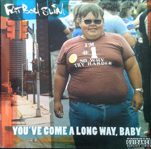 Load image into Gallery viewer, Fatboy Slim : You&#39;ve Come A Long Way, Baby (2xLP, Album)