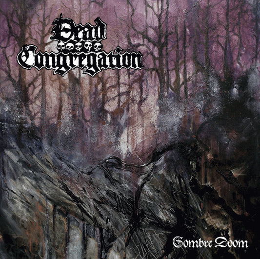 Dead Congregation : Sombre Doom (12", EP, RE)