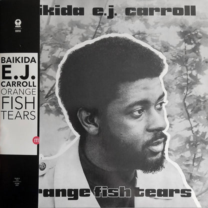 Baikida E.J. Carroll* : Orange Fish Tears (LP, Album, RE)