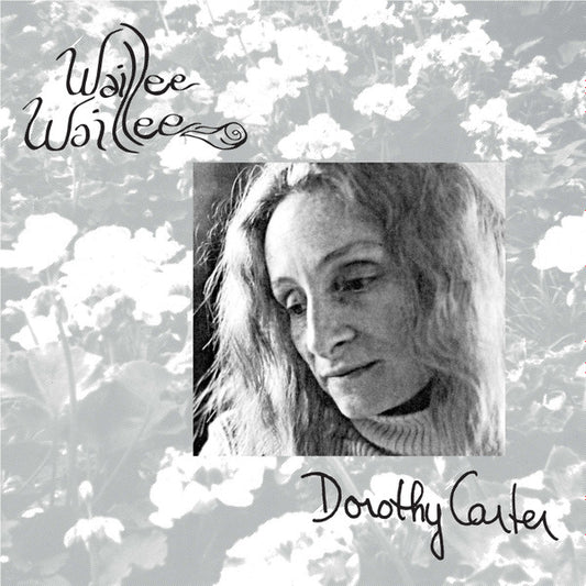 Dorothy Carter : Waillee Waillee (LP, Album, RE)