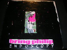 Load image into Gallery viewer, Bring Philip : Endoscopy (12&quot;, EP)