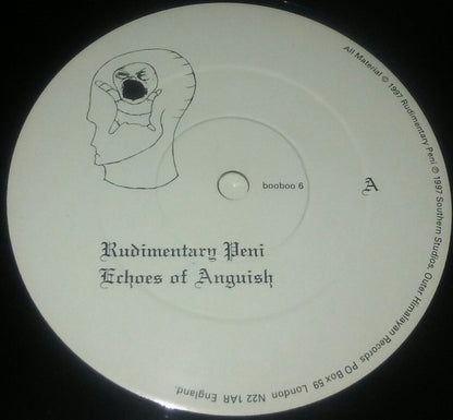 Rudimentary Peni : Echoes Of Anguish (12", EP)