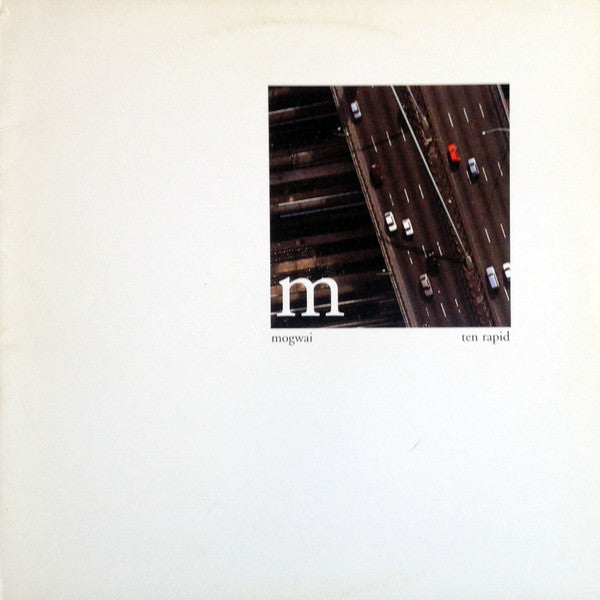 Mogwai : Ten Rapid (Collected Recordings 1996-1997) (LP, Album, Comp)