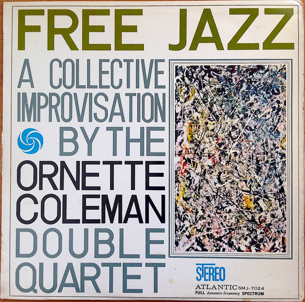 The Ornette Coleman Double Quartet : Free Jazz - A Collective Improvisation (LP, Album)