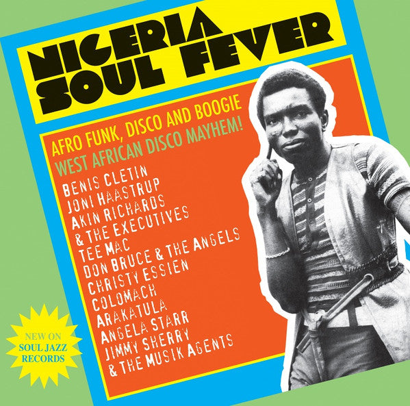 Various : Nigeria Soul Fever (Afro Funk, Disco And Boogie: West African Disco Mayhem!) (3xLP, Comp)