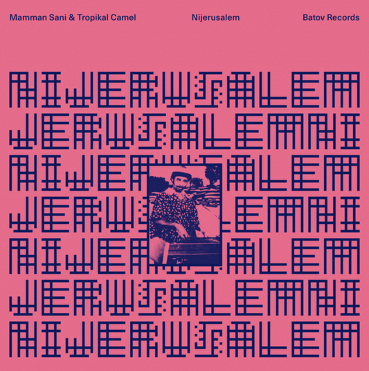 Mamman Sani* & Tropikal Camel - Nijerusalem (LP, Album, Ltd)