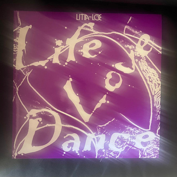 Litia~Loe : Life Love Dance (LP)