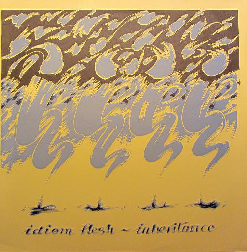 Idiom Flesh : Inheritance (12")