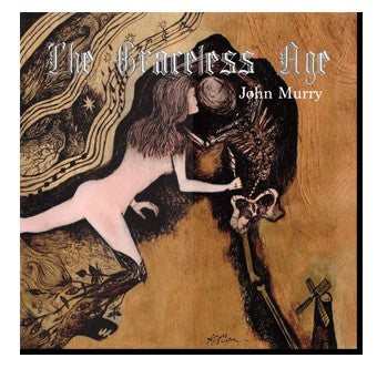 John Murry : The Graceless Age (LP, Ltd, Num, 180)