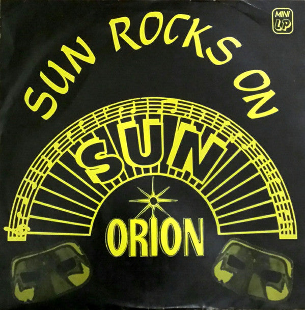 Orion (23) : Sun Rocks On (10", Album)